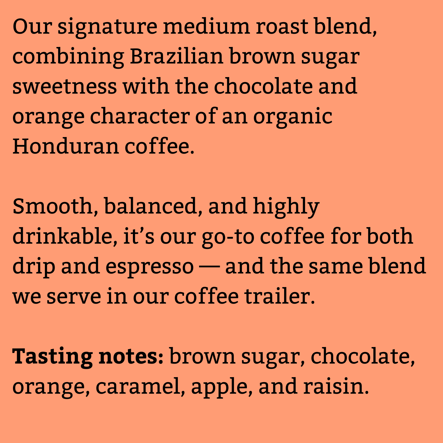 Text description of a coffee blend on an orange background